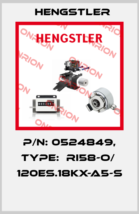 P/N: 0524849, Type:  RI58-O/  120ES.18KX-A5-S  Hengstler