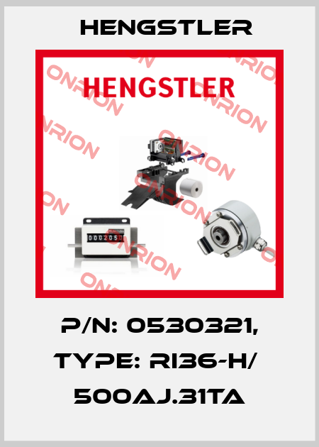 p/n: 0530321, Type: RI36-H/  500AJ.31TA Hengstler