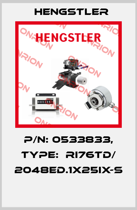 P/N: 0533833, Type:  RI76TD/ 2048ED.1X25IX-S  Hengstler