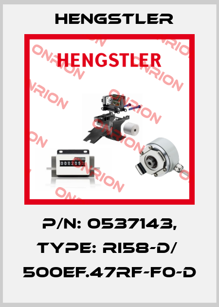 p/n: 0537143, Type: RI58-D/  500EF.47RF-F0-D Hengstler