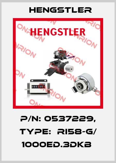 P/N: 0537229, Type:  RI58-G/ 1000ED.3DKB  Hengstler