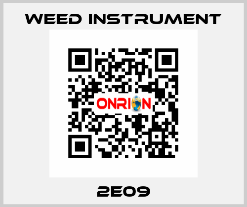 2E09 Weed Instrument