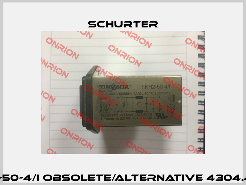 FKH2-50-4/I obsolete/alternative 4304.4003  Schurter