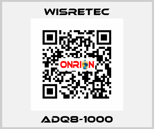 ADQ8-1000 WISRETEC