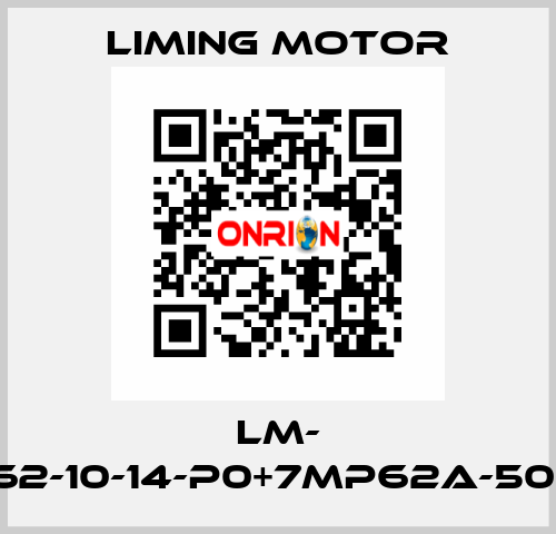 LM- SB62-10-14-P0+7MP62A-50-A2 Liming Motor