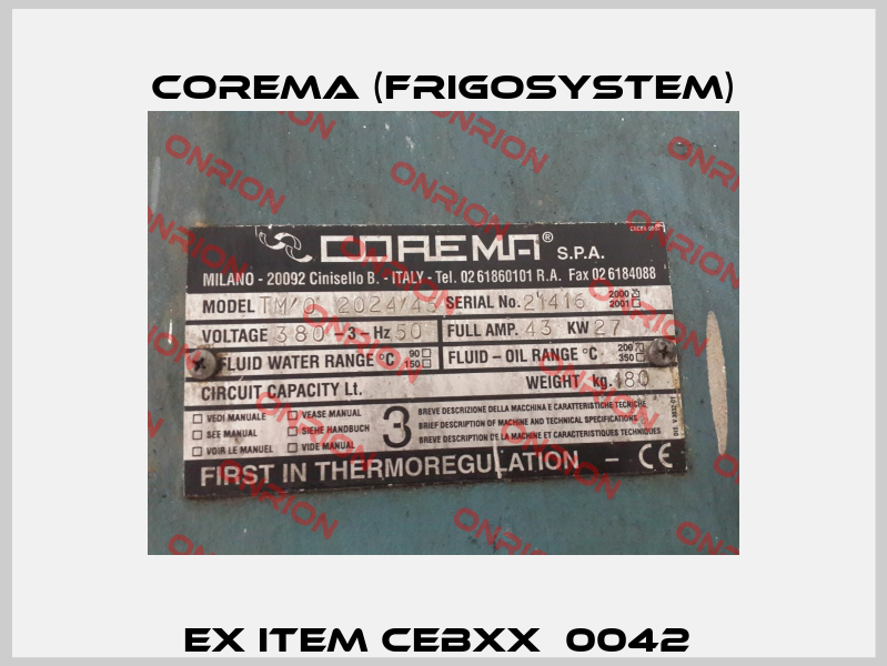 EX ITEM CEBXX‐0042  Corema (Frigosystem)