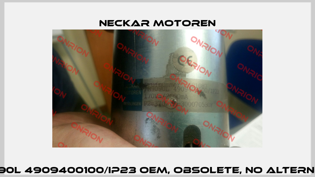 PM9090L 4909400100/IP23 OEM, obsolete, no alternative  Neckar Motoren
