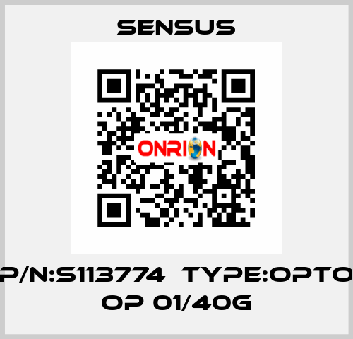 P/N:S113774  Type:Opto OP 01/40G Sensus