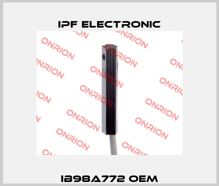 IB98A772 oem IPF Electronic