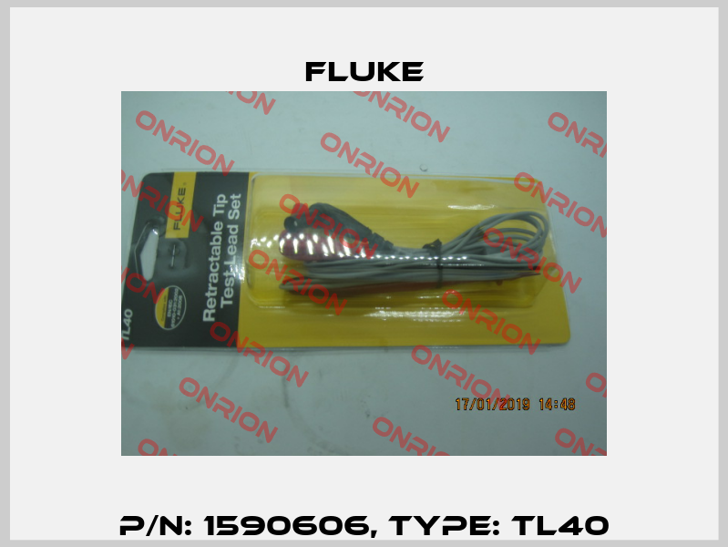 P/N: 1590606, Type: TL40 Fluke