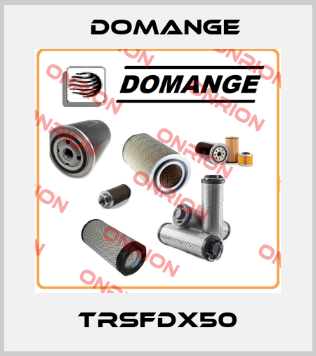 TRSFDX50 Domange