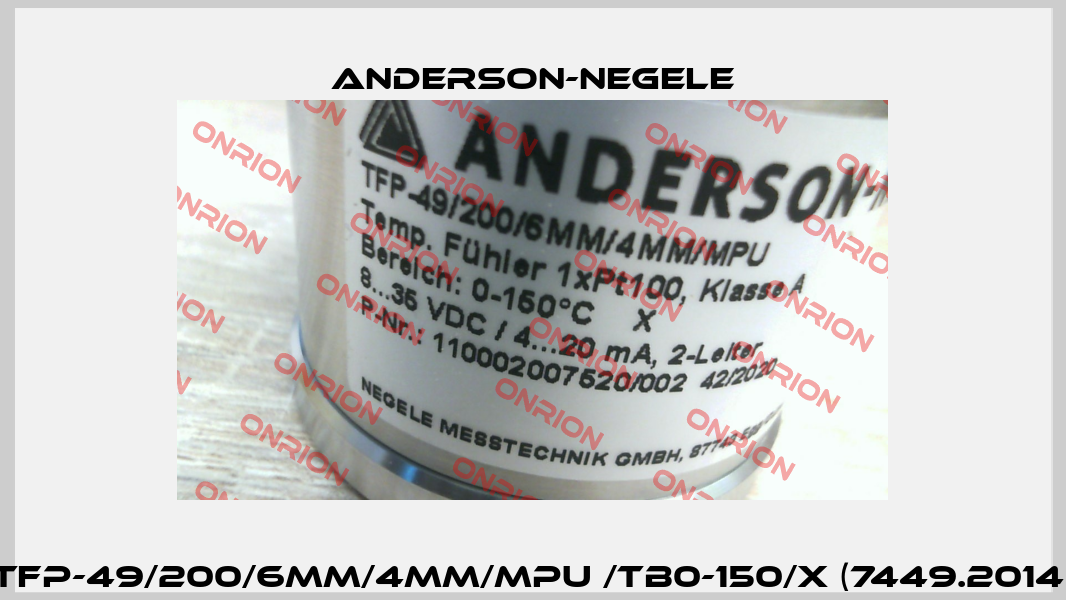 TFP-49/200/6MM/4MM/MPU /TB0-150/X (7449.2014) Anderson-Negele