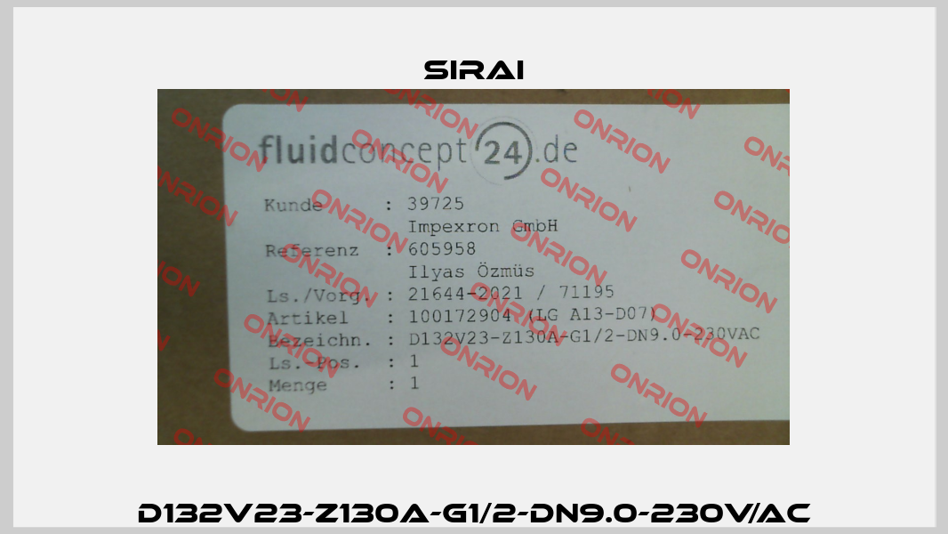 D132V23-Z130A-G1/2-DN9.0-230V/AC Sirai