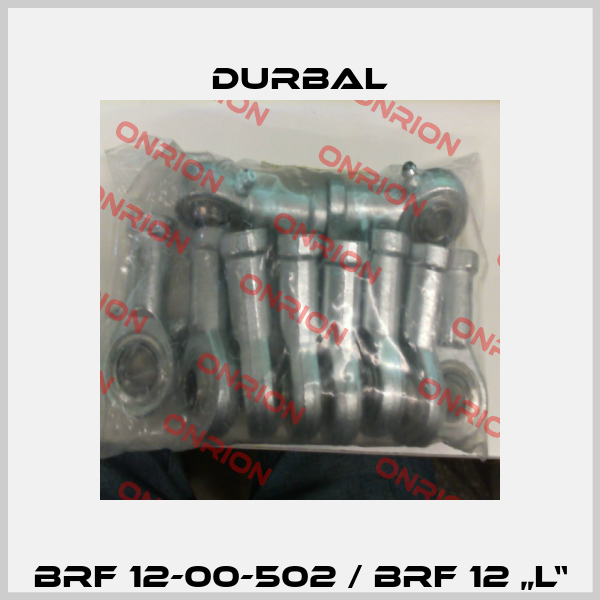 BRF 12-00-502 / BRF 12 „L“ Durbal