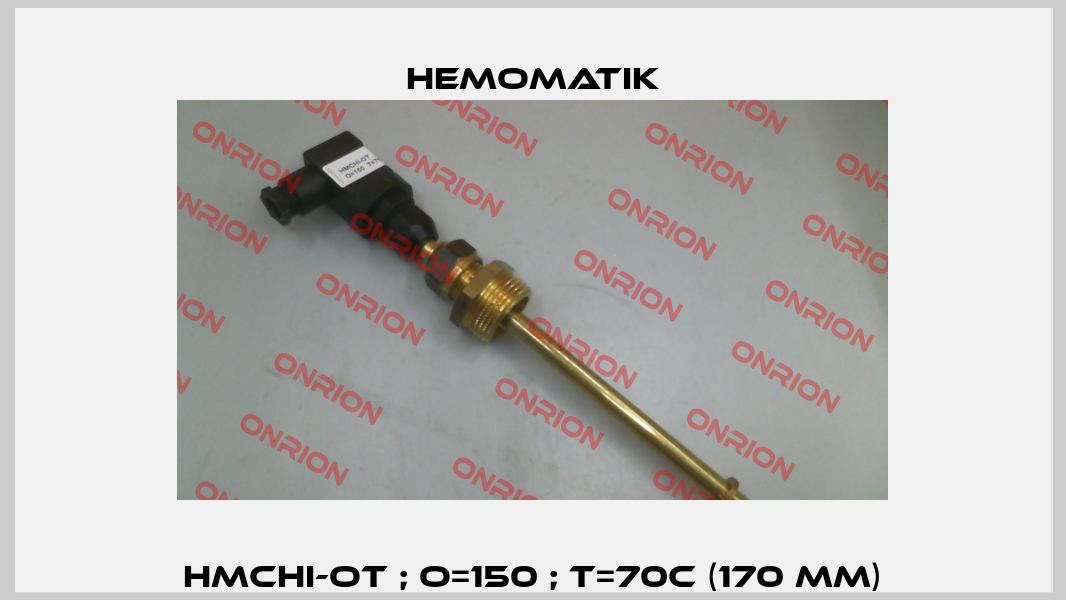 HMCHI-OT ; O=150 ; T=70C (170 mm) Hemomatik