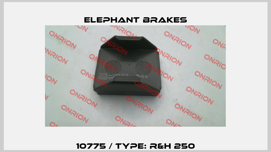 10775 / Type: R&H 250 ELEPHANT Brakes