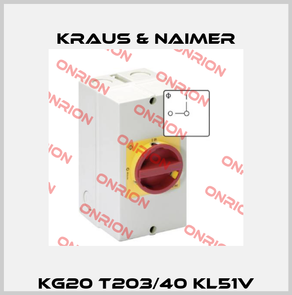 KG20 T203/40 KL51V Kraus & Naimer