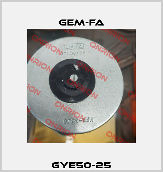 GYE50-25 Gem-Fa