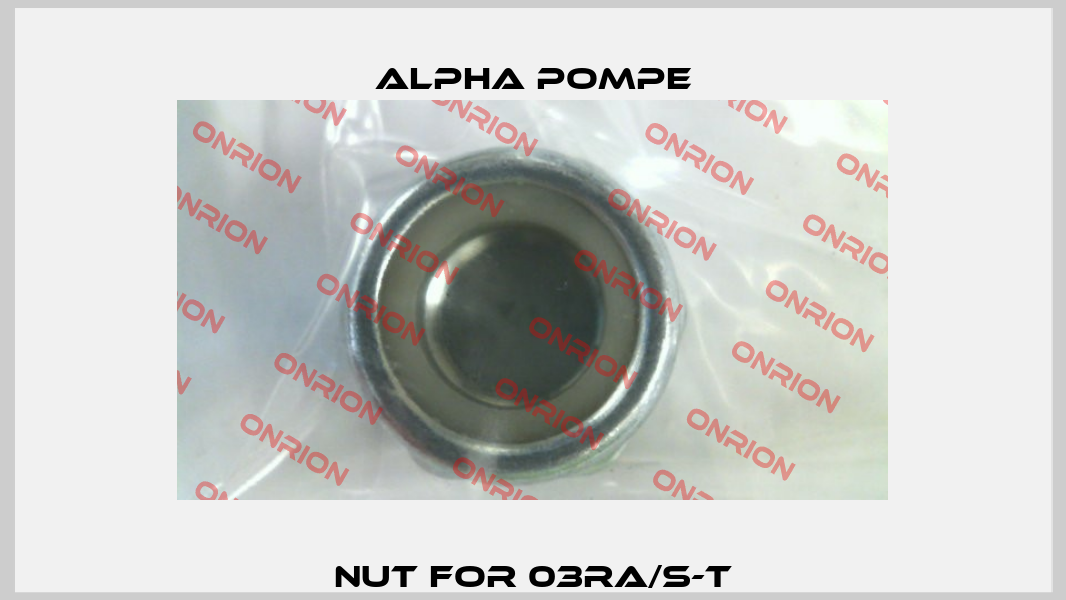nut for 03RA/S-T Alpha Pompe