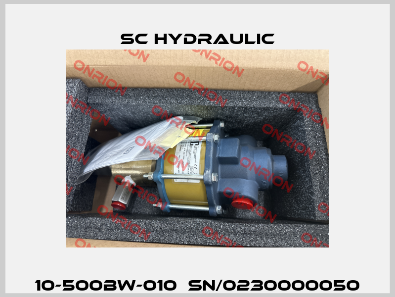 10-500BW-010　SN/0230000050 SC Hydraulic